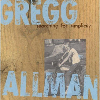 Gregg Allman- Searching For Simplicity