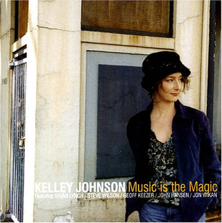 Kelley Johnson- Music Is The Magic