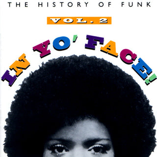 Various- In Yo Face: The History Of Funk Vol. 2