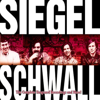 Siegel-Schwall Band- The Complete Vanguard Recordings And More!