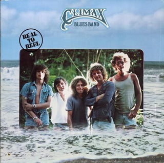 Climax Blues Band- Real To Reel (Sealed)