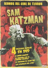 Sam Katzman: Icons of Horror Collection