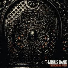 T-Minus Band- The Morning After
