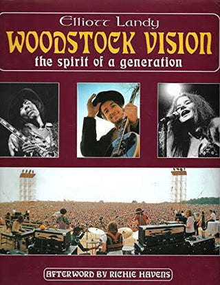 Elliot Landy- Woodstock Vision: The Spirit Of A Generation (PB)