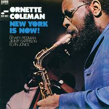 Ornette Coleman- New York Is Now! (Blue Note Tone Poet Series)