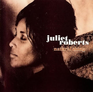 Juliet Roberts – Natural Thing