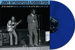 Jimmy Witherspoon & Robben Ford- Jump Blues Live 1972 (RSD Essential Cobalt Blue Vinyl)