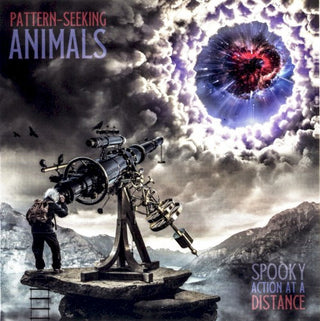 Pattern-Seeking Animals- Spooky Action At A Distance