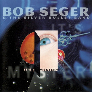 Bob Seger- It's A Mystery