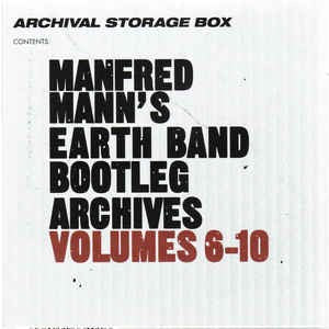 Manfred Manns Earth Band- Bootleg Archives, Vol. 6-10