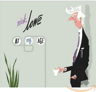 Nick Lowe- At My Age [Digipak]