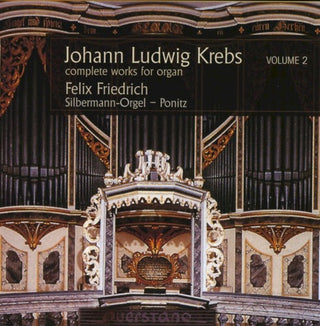 Krebs / Friedrich- Complete Works for Organ 2