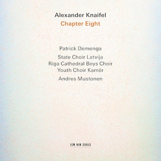 Alexander Knaifel: Chapter Eight