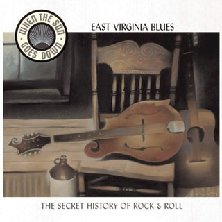 Various- East Virginia Blues- The Secret History Of Rock And Roll