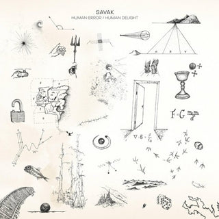 Savak- Human Error / Human Delight