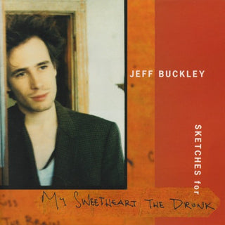 Jeff Buckley- Sketches For My Sweetheart The Drunk