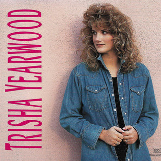 Trisha Yearwood- Trisha Yearwood