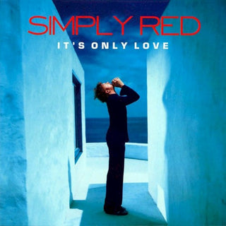 Simply Red- It's Only Love