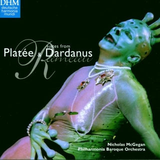 Nicholas McGegan- Suites From Platee & Dardanus