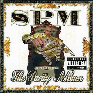 South Park Mexican (SPM)- The Purity Album