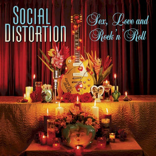 Social Distortion- Sex, Love and Rock 'N' Roll