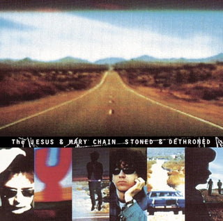 Jesus & Mary Chain- Stoned & Dethroned