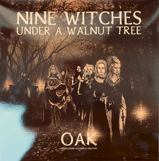 Oak- Nine Witches Under A Walnut Tree
