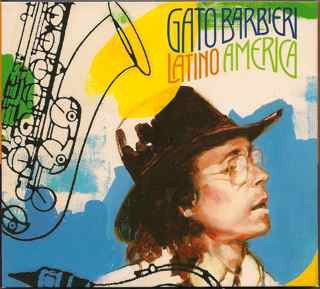 Gato Barbieri- Latino America