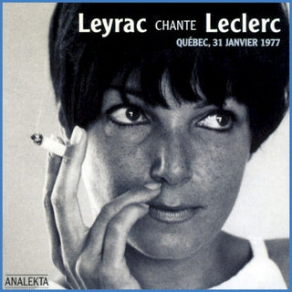 Monique Leyrac- Chante Leclerc