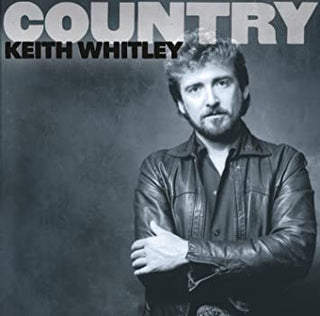 Keith Whitley- Country