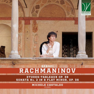 Michele Castaldo- Rachmaninov: Etudes-tableaux Op. 39, Sonata No. 2 in B Flat Minor, Op. 36 (CD) (PREORDER)