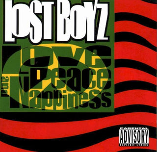 Lost Boyz- Love, Peace & Nappiness