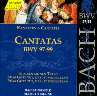 Bach / Gachinger Kantorei / Rilling- Sacred Cantatas BWV 97-99