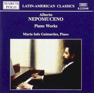 Nepomuceno / Guimaraes- Piano Works / 3 Nocturnes