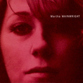 Martha Wainwright- Martha Wainwright