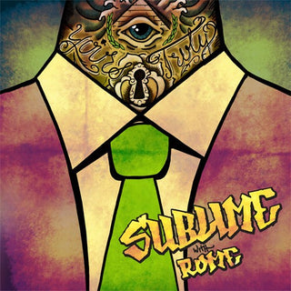 Sublime with Rome- Yours Truly