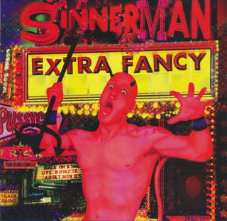 Extra Fancy- Sinnerman