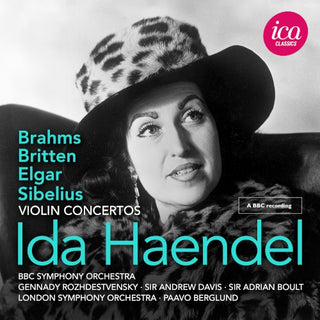 Ida Haendel- Britten, Brahms, Elgar & Sibelius: Violin Concertos
