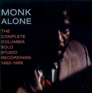 Thelonious Monk- Monk Alone: Complete Columbia Solo Studio Recordings