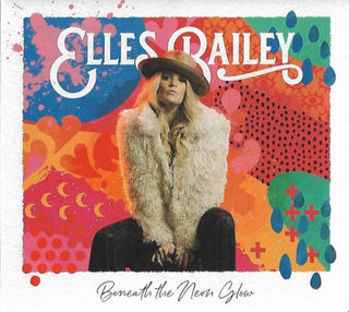 Elles Bailey- Beneath The Neon Glow