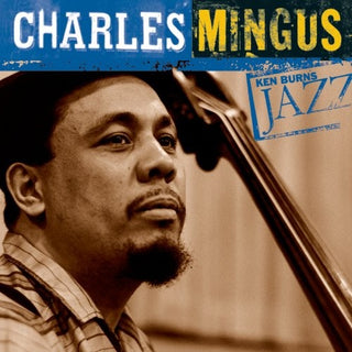 Charles Mingus- Ken Burns Jazz