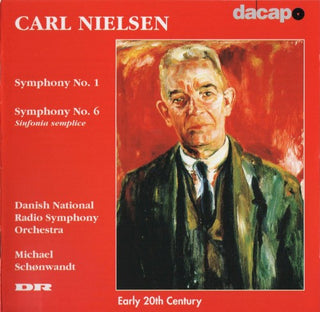 Carl Nielsen- Symphony No.1/Symphony No.6 'Sinfonia Semplice'