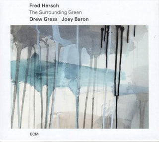 Fred Hersch- The Surrounding Green