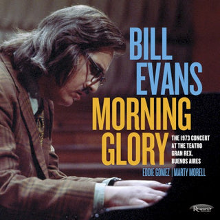 Bill Evans- Morning Glory: The 1973 Concert At The Teatro Gran Rex Buenos Aires