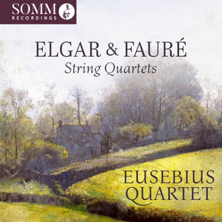 Catherine King- Elgar & Faure: String Quartets