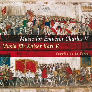 Music For Emperor Charles V / Various- Music For Emperor Charles V / Various