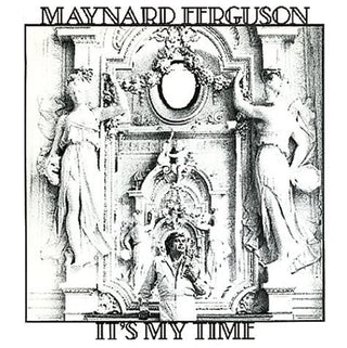 Maynard Ferguson- It's My Life