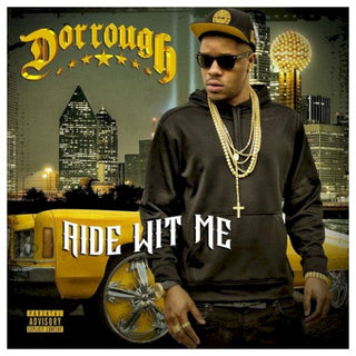 Dorrough- Ride Wit Me