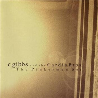 C. Gibbs And The Cardia Bros- The Pinkermen Set