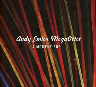 Andy Emler Megaoctet- Moment For